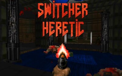 switcherHeretic.jpg